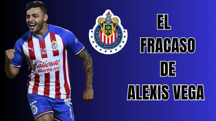 Los 3 GRANDES FRACASOS de Alexis Vega en Chivas que lo perseguirán en su carrera