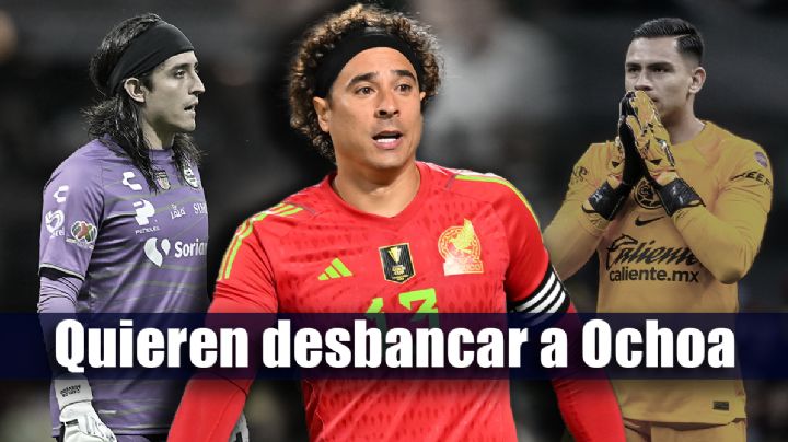 ¿Qué porteros pueden QUITARLE la TITULARIDAD a Guillermo Ochoa en el Mundial del 2026?