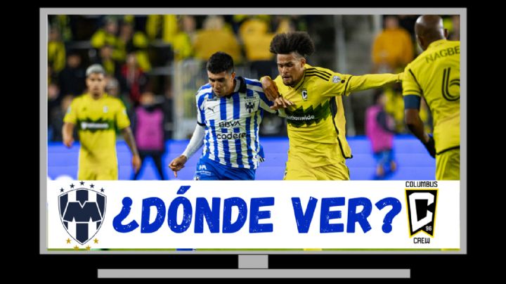 Dónde VER y qué canal transmite en VIVO Rayados de Monterrey vs Columbus Crew por la Concachampions 2024