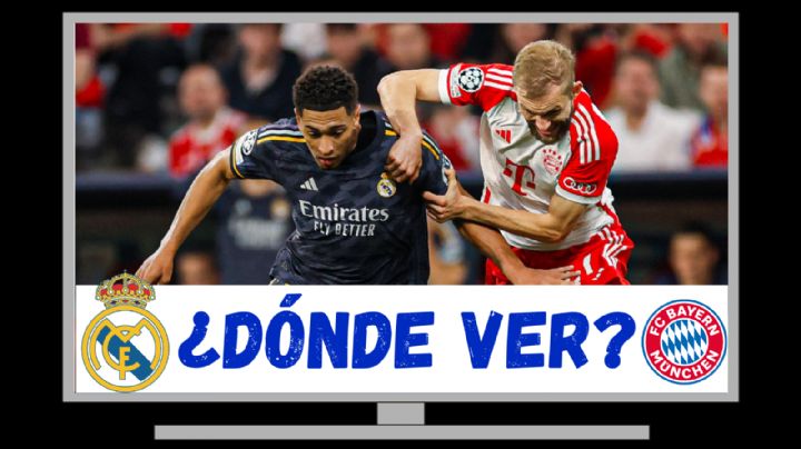 Dónde VER y qué canal transmite en VIVO Real Madrid vs Bayern Munich por la Champions League 2024